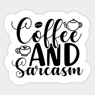 Are You Brewing Coffee For Me - Coffee And Sarcasm Sticker